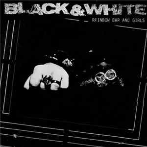Black & White - Rainbow Bar And Girls Mp3