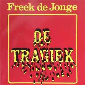 Freek de Jonge - De Tragiek Mp3