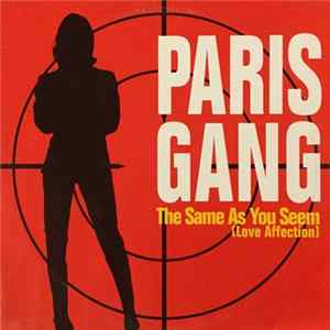 Paris Gang - The Same As You Seen Mp3