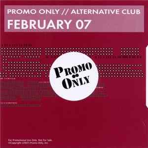 Various - Promo Only // Alternative Club February 07 Mp3