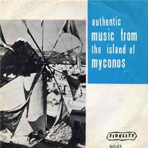 Domna Samiou Ensemble - The Authentic Music From The Island Of Myconos Mp3