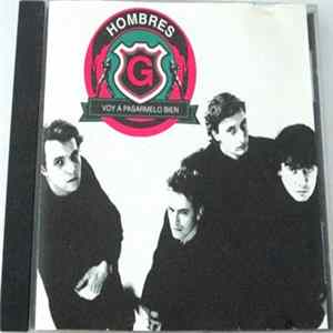 Hombres G - Voy A Pasármelo Bien Mp3