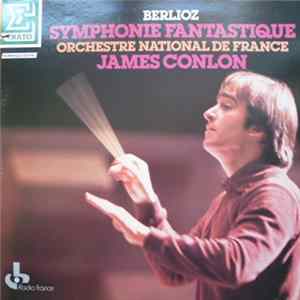 Berlioz - James Conlon - Symphonie Fantastique Mp3
