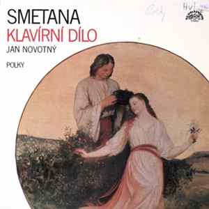 Smetana, Jan Novotný - Klavírní Dílo - Polky Mp3