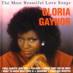 Gloria Gaynor - The Most Beautiful Love Songs Mp3