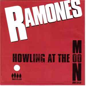 Ramones - Howling At The Moon (Sha-La-La) Mp3