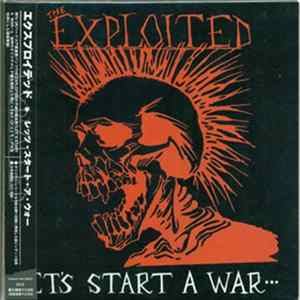 The Exploited - Let's Start A War...Said Maggie One Day Mp3
