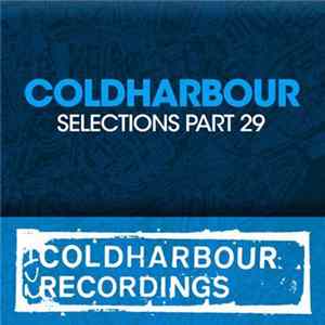 Various - Coldharbour Selections Part 29 Mp3