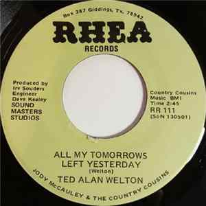 Ted Alan Walton - All My Tomorrows Left Yesterday / Wasatch Mountain Chain Mp3