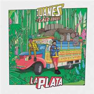 Juanes Ft. Lalo Ebratt - La Plata Mp3