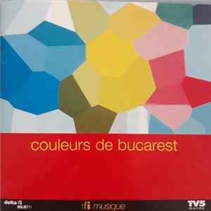 Various - Couleurs De Bucharest Mp3