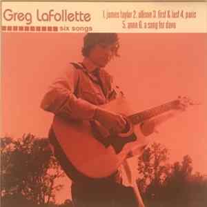 Greg LaFollette - Six Songs Mp3