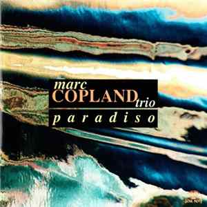 Marc Copland Trio - Paradiso Mp3