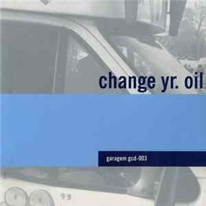 Various - Change Yr. Oil Mp3