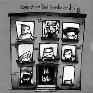 Kid Koala - Some Of My Best Friends Are DJs Mp3