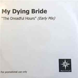 My Dying Bride - The Dreadful Hours (Early Mix) Mp3