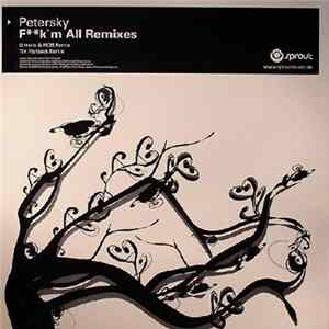 Petersky - F**k'm All Mp3