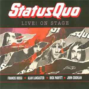 Status Quo - Live! On Stage (06/03/2013, O2 Apollo, Manchester) Mp3