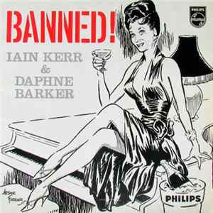 Iain Kerr & Daphne Barker - Banned! Mp3