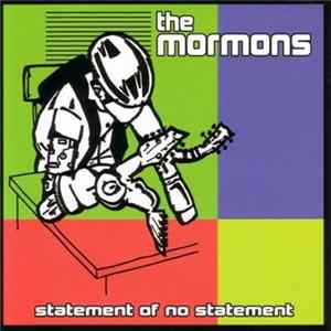 The Mormons - Statement Of No Statement Mp3