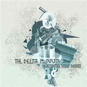The Delta Mirror - Machines That Listen Mp3