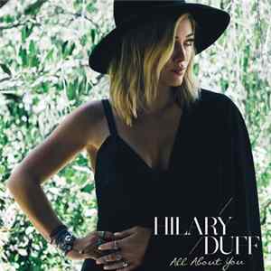Hilary Duff - All About You Mp3