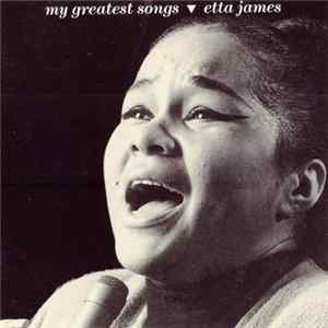 Etta James - My Greatest Songs Mp3