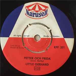 Little Gerhard - Peter Och Frida / Tre Små Fiskar Mp3