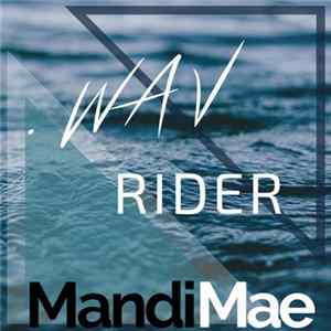Mandi Mae - .Wav Rider Mp3