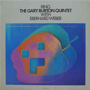The Gary Burton Quintet with Eberhard Weber - Ring Mp3