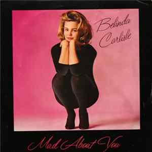 Belinda Carlisle - Mad About You Mp3
