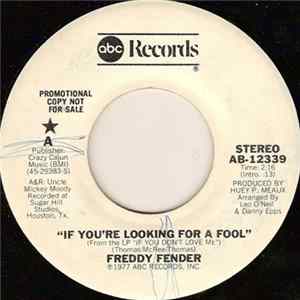 Freddy Fender - If You're Looking For A Fool / Louisiana Woman Mp3