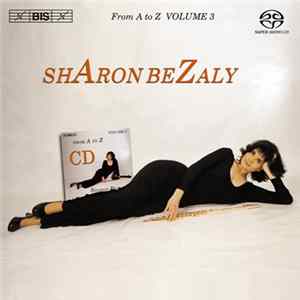 Sharon Bezaly - From A To Z. Volume 3 Mp3