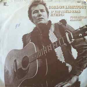 Gordon Lightfoot - If You Could Read My Mind / Poor Little Allison Mp3
