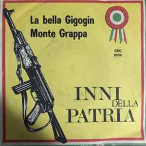 Unknown Artist - La Bella Gigogin / Monte Grappa Mp3
