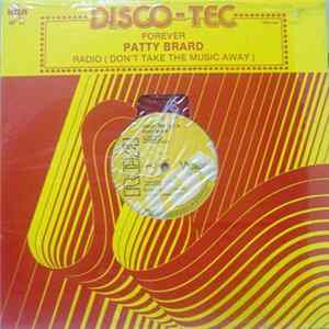 Patty Brard - Forever / Radio (Don't Take The Music Away) Mp3