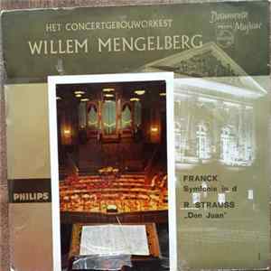 Willem Mengelberg / Het Concertgebouworkest Play Franck / R. Strauss - Symfonie In D - Don Juan Mp3
