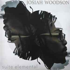 Josiah Woodson - Suite Elemental Mp3