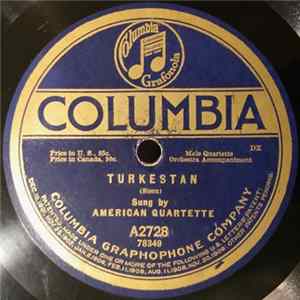 American Quartette / Young And Reardon - Turkestan / Idol (Just Let Me Worship You) Mp3