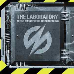 Nitro Microphone Underground - The Laboratory Mp3