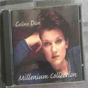 Celine Dion - Millenium Collection Mp3