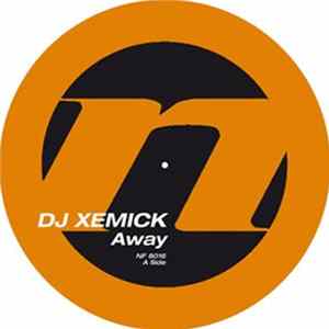 DJ Xemick - Away Mp3