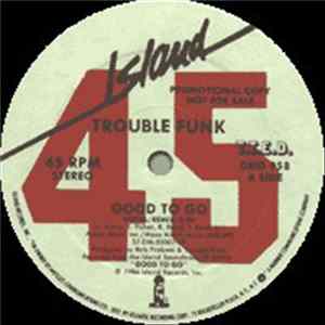 Trouble Funk - Good To Go Mp3