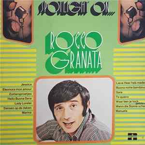 Rocco Granata - Spotlight On... Mp3
