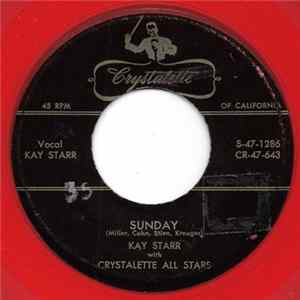 Kay Starr With Crystalette All Stars - Sunday / Betcha I Getcha Mp3