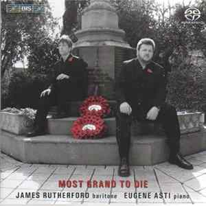 James Rutherford, Eugene Asti - Most Grand To Die Mp3
