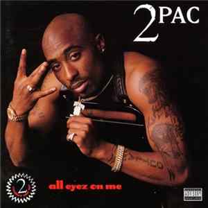 2Pac - All Eyez On Me Mp3