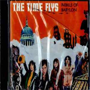 The Time Flys - Rebels Of Babylon Mp3