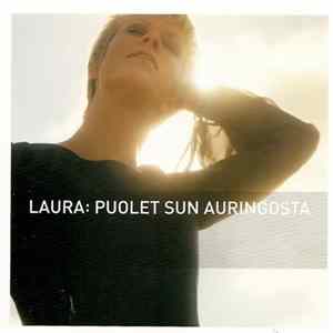 Laura - Puolet Sun Auringosta Mp3