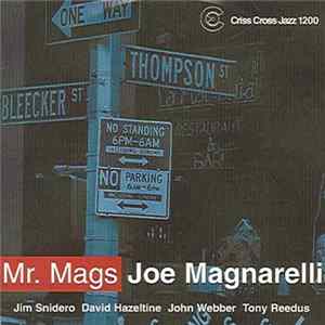 Joe Magnarelli Quintet, Joe Magnarelli, Jim Snidero, David Hazeltine, John Webber , Tony Reedus - Mr. Mags Mp3